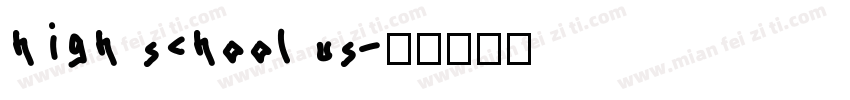 high school us字体转换